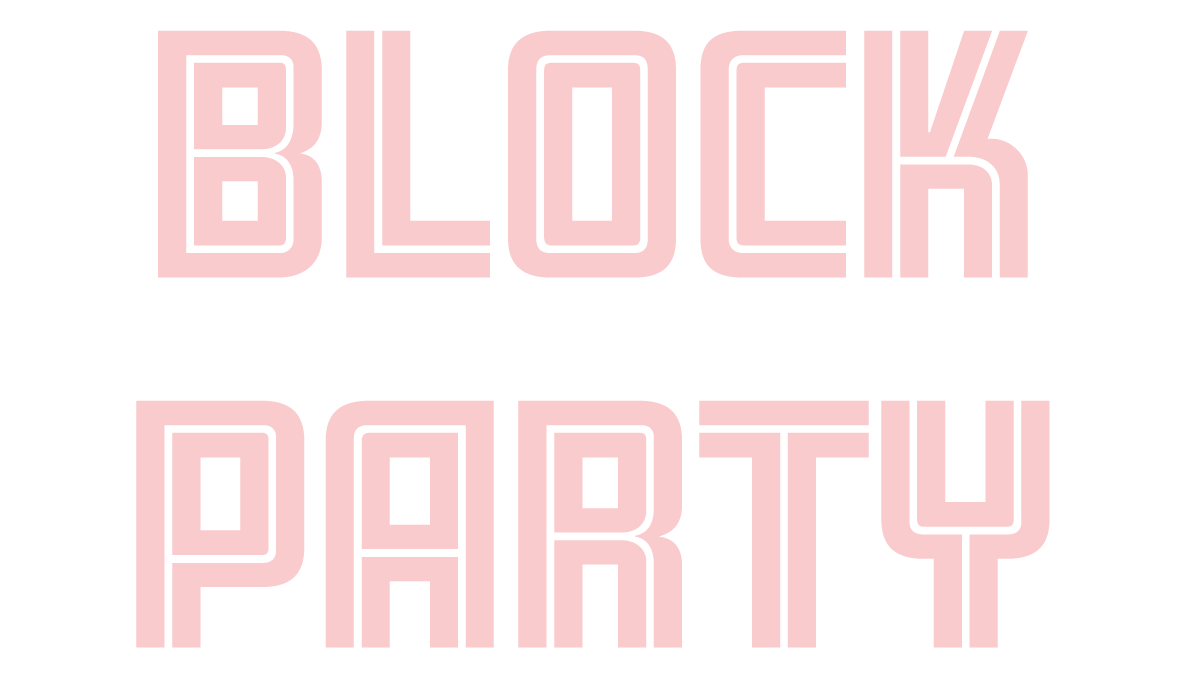 Block Party